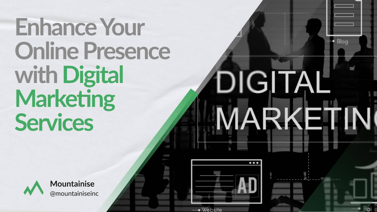 Enhance Your Online Presence with Digital Marketing Services