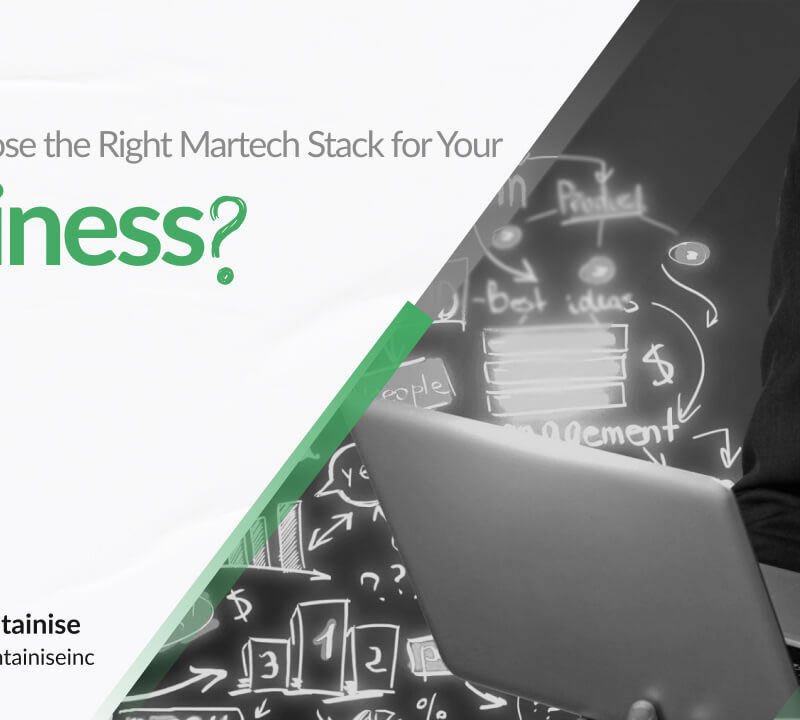 How to Choose the Right Martech Stack for Your Business