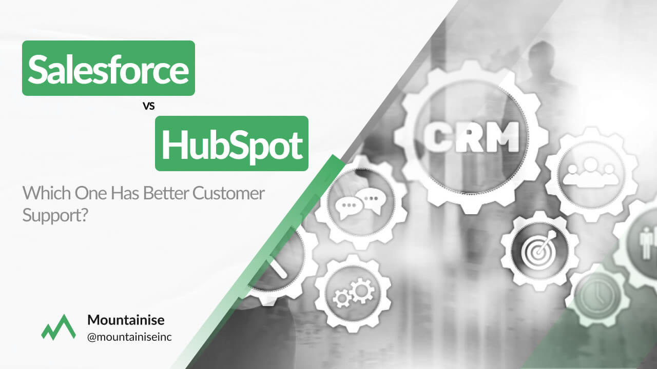 HubSpot vs Salesforce Which One Has Better Customer Support