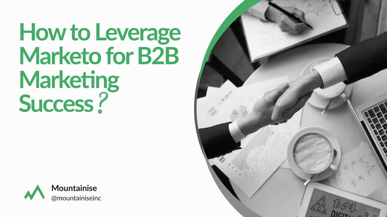 Marketo for B2B Marketing Success