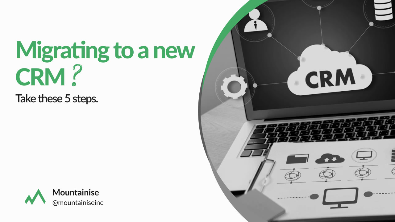 Migrating to New CRM in 5 Steps