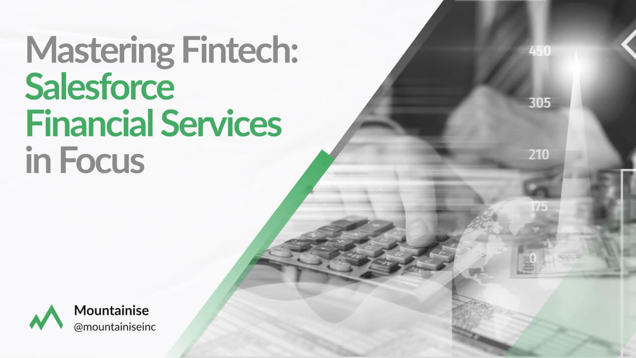 Salesforce Financial Services in Focus