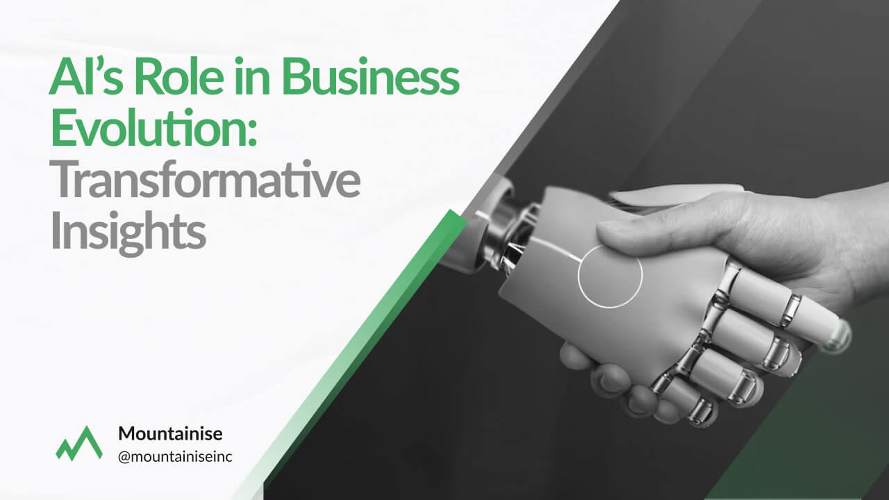 AI’s Role in Business Evolution Transformative Insights