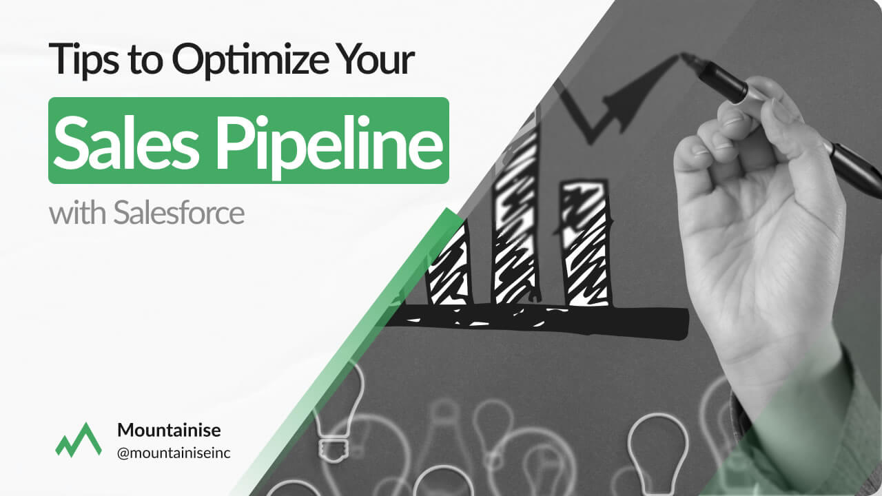 Tips to Optimize Your Sales Pipeline with Salesforce