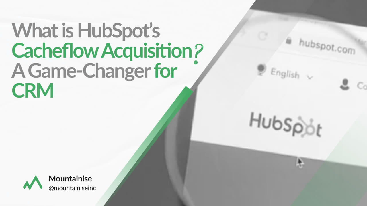 HubSpot-Cacheflow Acquisition