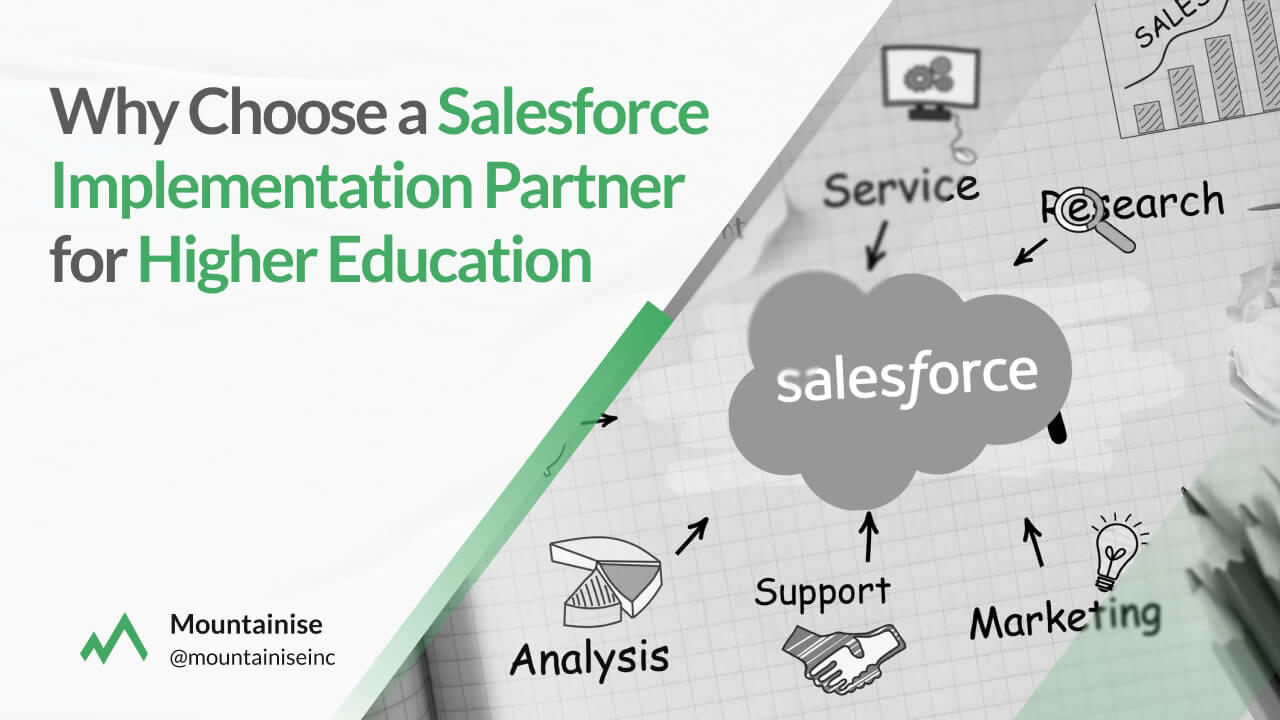 Why Choose a Salesforce Implementation Partner for Higher Education