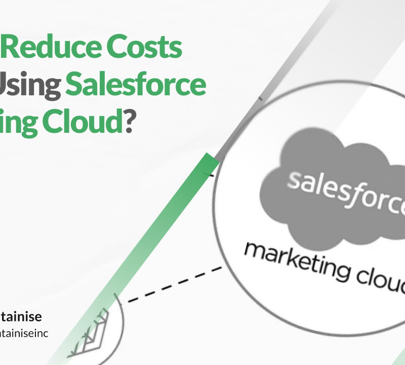 Reduce Costs When Using Salesforce Marketing Cloud