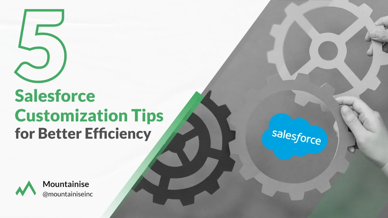 Top 5 Salesforce Customization Tips