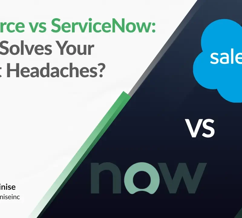 Salesforce vs ServiceNow