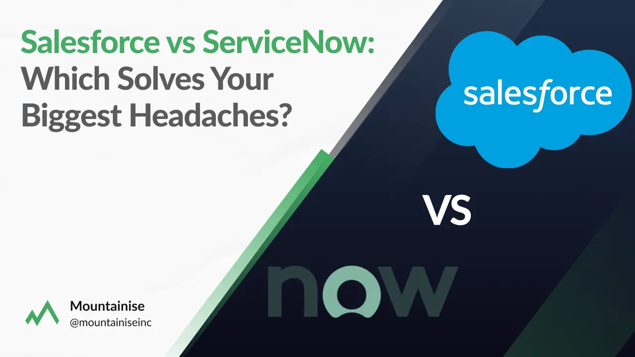 Salesforce vs ServiceNow