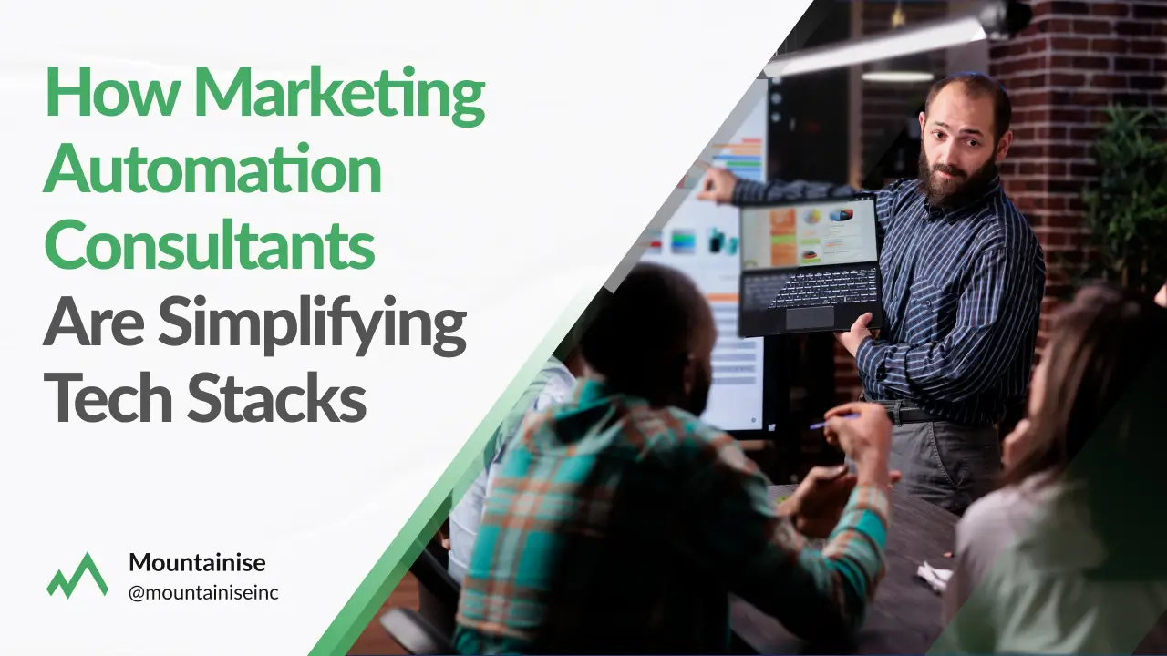 How Marketing Automation Consultants Are Simplifying Tech Stacks