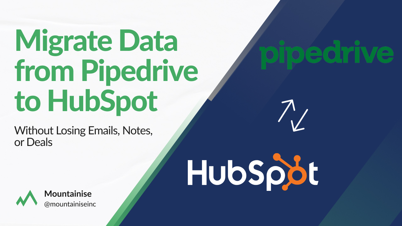 Migrate Data from Pipedrive to HubSpot