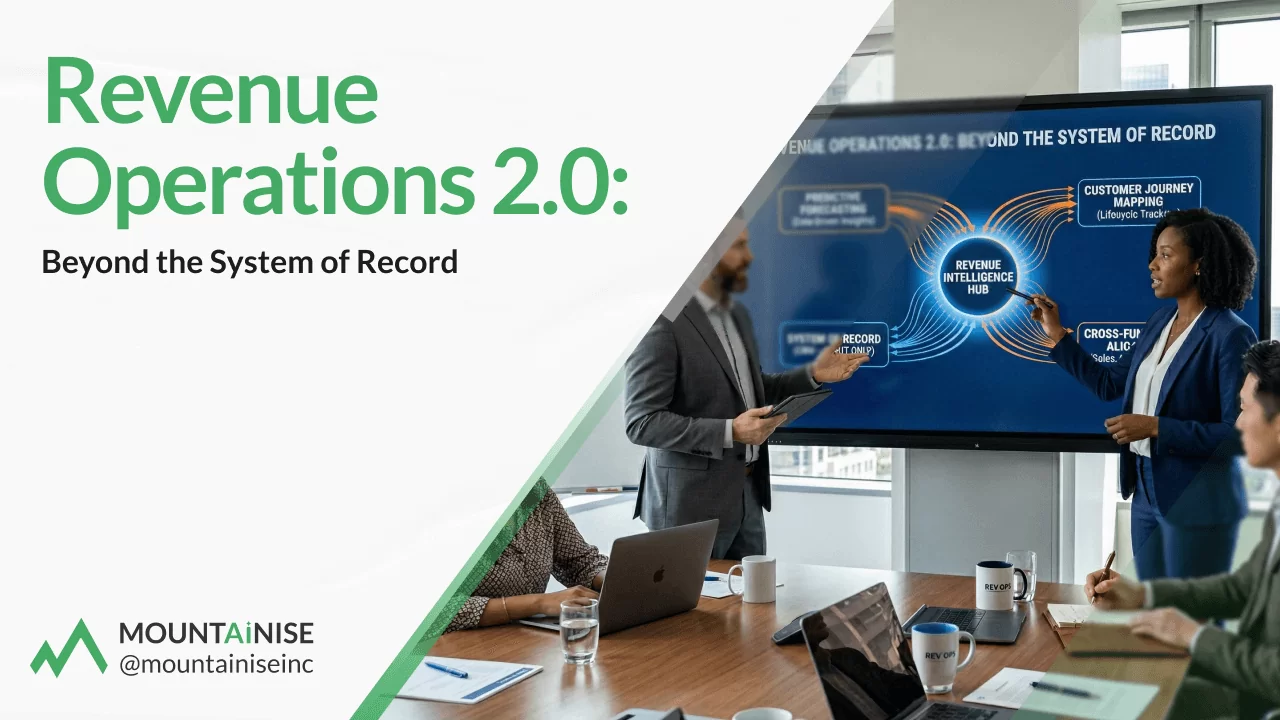Revenue Operations 2.0: Beyond the System of Record